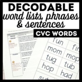Decodable Word Lists and Sentences CVC