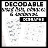 Decodable Word Lists and Sentences Consonant Digraphs