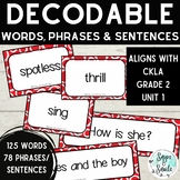 Decodable Words - Phrases -  Sentences - CKLA 2nd Grade - Unit 1