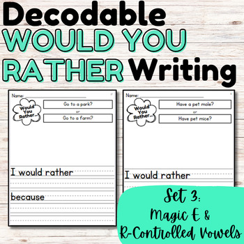 Preview of Decodable Writing Would You Rather Activities for Centers, Morning Work
