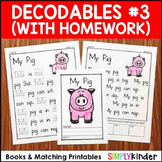 Decodables Set 3 (with matching homework)