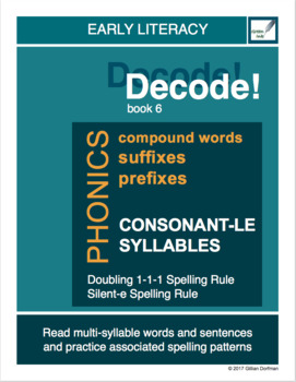 Preview of Decode! Book 6: Suffixes, Prefixes and Consonant-le Syllables