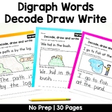 Decode Draw Write Digraphs Words Center | No Prep