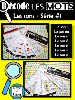 Preview of Décode LES mots  Les sons - Série #1 - LEARN FRENCH SOUNDS