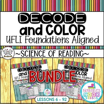 Preview of Decode and Color | UFLI Foundations Aligned | Lessons 6 - 92 | BUNDLE