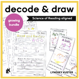 Decode and Draw Bundle - Science of Reading Aligned Bundle