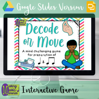 Preview of Decode or Move - CS Unit 1 CS Decode Familiar - Google Slides Game
