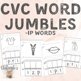 Decoding CVC Word Jumbles Package 6 -IP Word Families