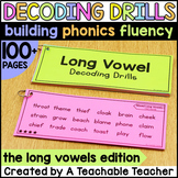 Silent e & Long Vowel Teams Worksheets Decoding Fluency Pr