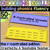 Decoding Drills for Fluency - R-Controlled Vowels Edition