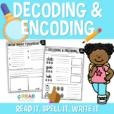 Decoding & Encoding Words: Reading and Spelling