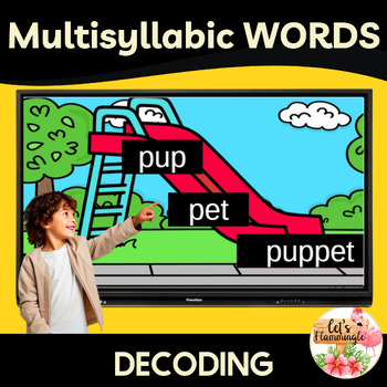 Preview of  Decoding Multisyllabic Words PracticeDigital blending and Segmenting Slides 