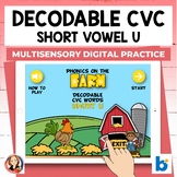 Decoding Short Vowel u CVC Words Digital Activity