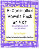 Decoding Test and Word Sort: R-Controlled Vowels
