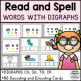 Decoding and Encoding Cards | Digraph Words CH SH TH CK