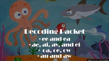 Preview of Decoding packet: ee, ea, ae, ai, ay, ei  oa, oe, ow, au and aw