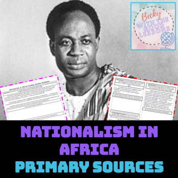 Preview of Decolonization of Africa Primary Sources Worksheet