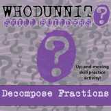 Decompose Fractions Whodunnit Activity - Printable & Digit