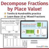 Decompose Mixed Fractions by Place Value - 4.NF.C