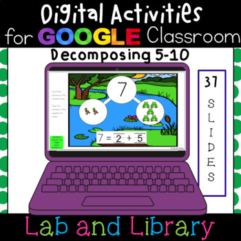 Preview of Decomposing 5-10 with Number Bonds: Digital Activities for Google Classroom