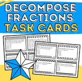 Decomposing Fractions Into Sum of Fractions Task Cards: 4.