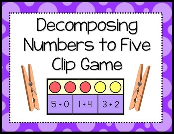 Preview of Decomposing Numbers to Five - Clip Game