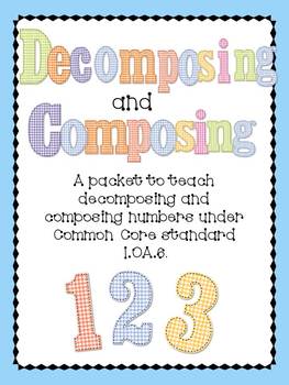 Preview of Decomposing and Composing Numbers 1.OA.6