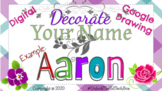 Decorate Your Digital Name in Google Slides or Google Draw