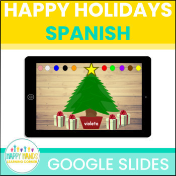Preview of Decorate a Christmas Tree Color Words Practice in SPANISH for Google Slides