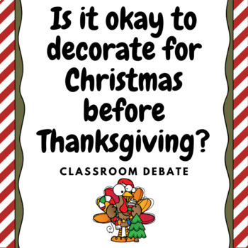 Preview of Decorate for Christmas before Thanksgiving debate