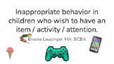 Decreasing Inappropriate Behavior in Children who WANT toy