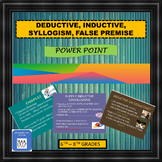 Deductive Inductive Syllogism False Premise Power Point
