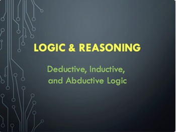 Preview of Deductive, Inductive and Abductive Logic PowerPoint