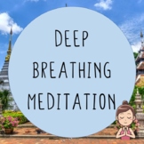 Deep Breathing Mindfulness Meditation MP3 and Guided Script