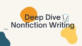 Deep Dive - Non-Fiction Writing - Unit