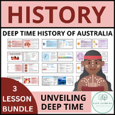 Deep Time History of Australia 3 LESSON BUNDLE: Unveiling 