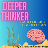 Deeper Thinker (Card Deck and Lesson Plan)