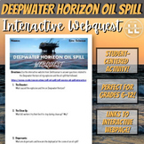 Deepwater Horizon/BP Oil Spill Interactive Webquest Activity