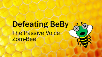 Preview of BeBy the Passive Voice Zom-Bee - An Engaging Story, Activity, & Worksheet