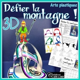 Défier la montagne - Projet d'arts plastiques 3D