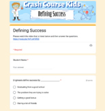 Defining Success | Crash Course Kids | Google Forms Quiz 