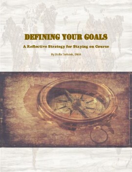 Preview of Defining your Goals: A Reflective Strategy for Staying on Course