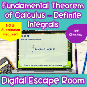 Preview of Definite Integrals using Fundamental Theorem of Calculus Digital Escape Room