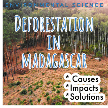 Preview of The Causes and Impacts of Deforestation in Madagascar