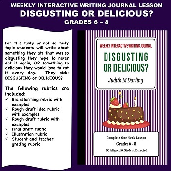 Preview of Interactive Weekly Writing Journal Lesson -Delicious/Disgusting - CC Aligned