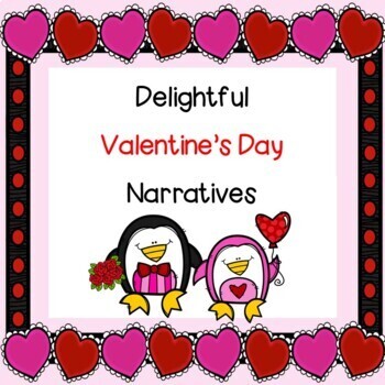 Preview of Delightful Valentine's Day Narratives with Storyboard (Digital Included)