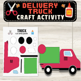 Delivery Truck Craft Cut & Paste: Transportation Back To S