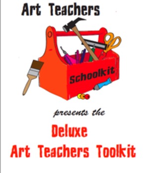 Preview of Deluxe Art Teachers Toolkit