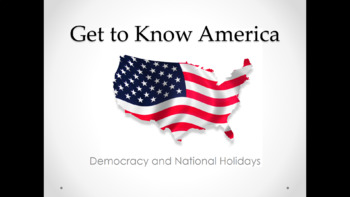 Preview of Democracy and National Holidays (Lesson Plan, PowerPoint, Activity, and Quiz)
