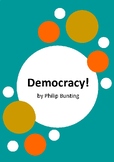 Democracy! by Philip Bunting - 7 Worksheets - Government